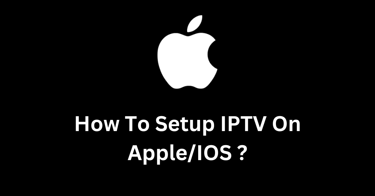 IPTV on Apple TV